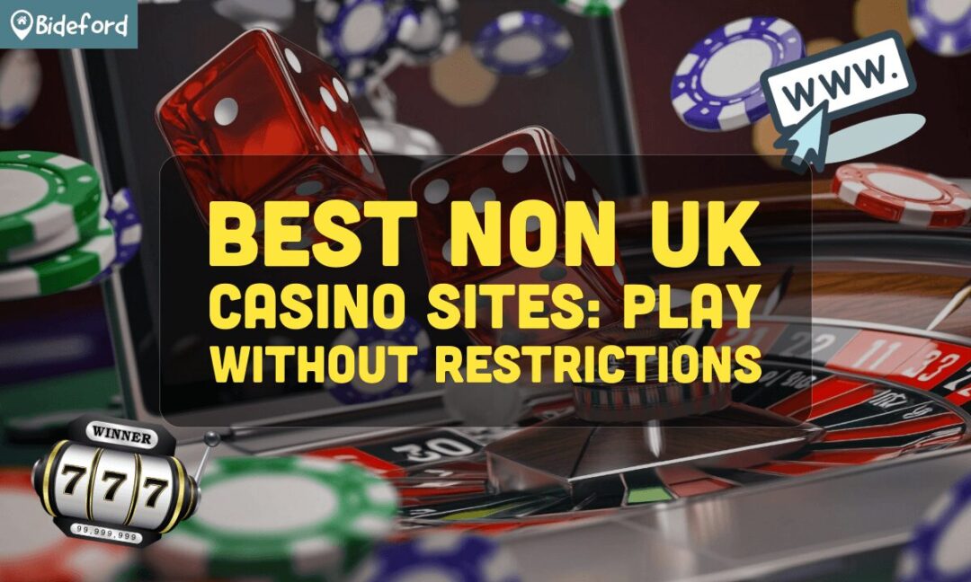 Best Non UK Casino Sites Discover Top Choices for Players Best Non UK Casino Sites Discover Top Choices for Players
